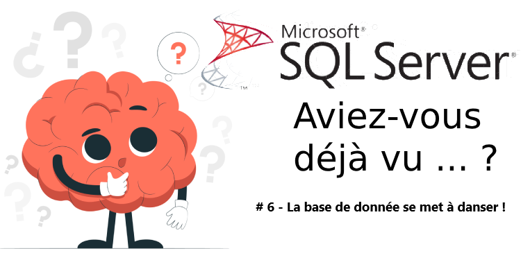 SQL Server et le Page Split : Quand la Base de Données se met à danser